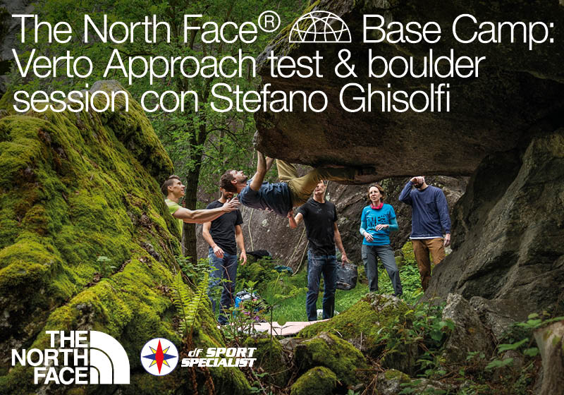 The North Face Base Camp: Verto Approach test & boulder session con Stefano Ghisolfi